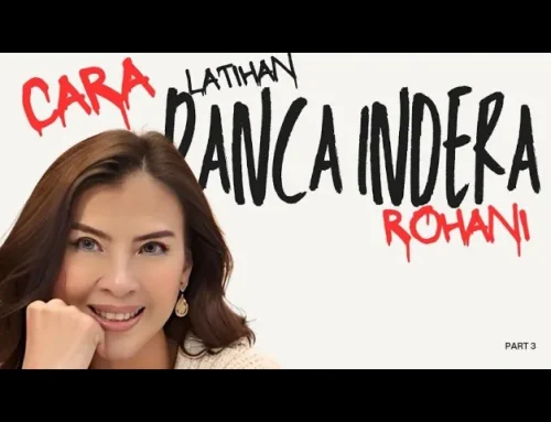 Cara Latihan Panca Indera Rohani | Finish Well (Series – Part 4)
