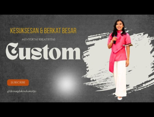 Kesuksesan dan Berkat Besar menyertai Kreatifitas Custom